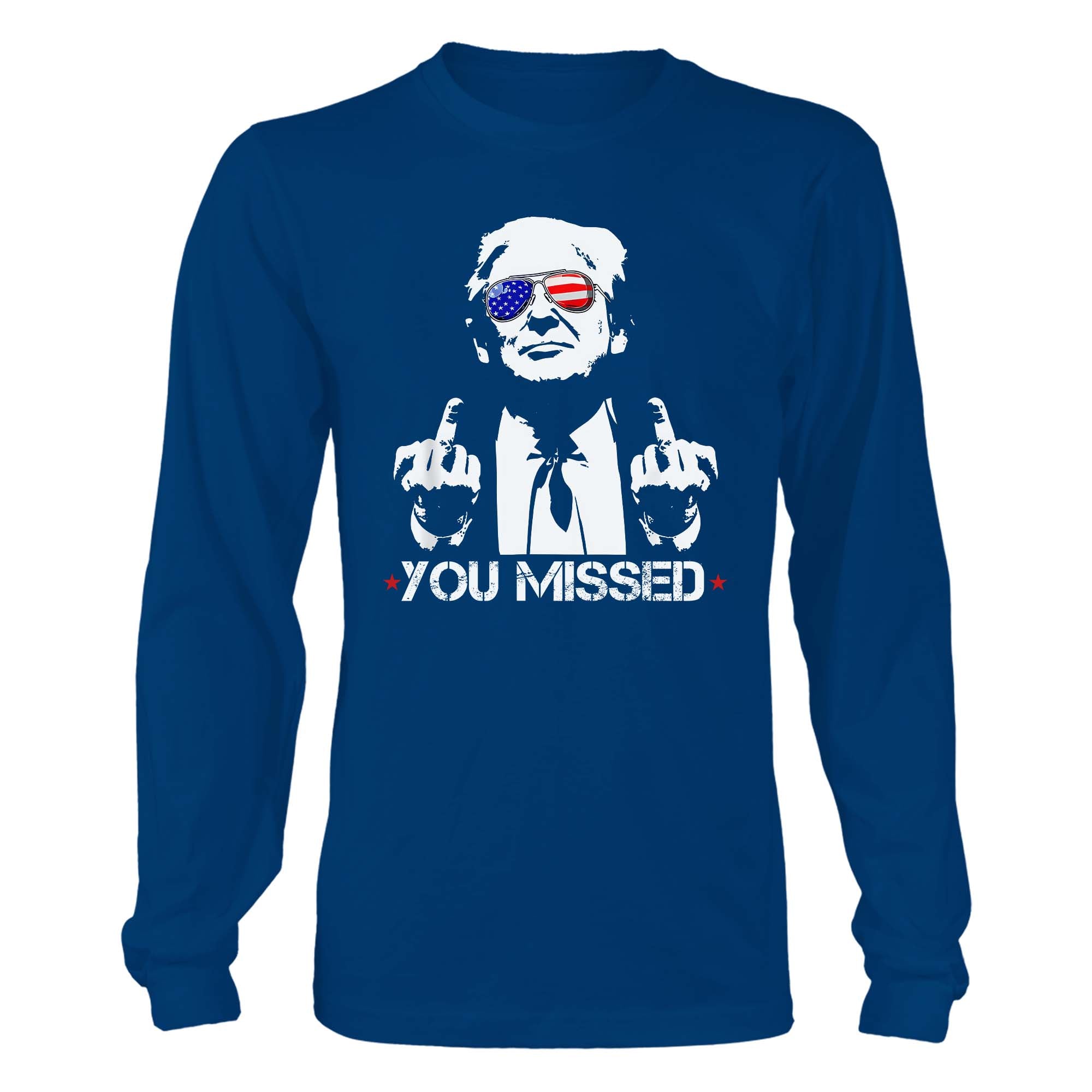 You Missed Trump Shot, US 2024 Election T-Shirt - GB100