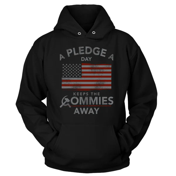 A Pledge a Day Keeps the Commies Away T-shirt - GB08