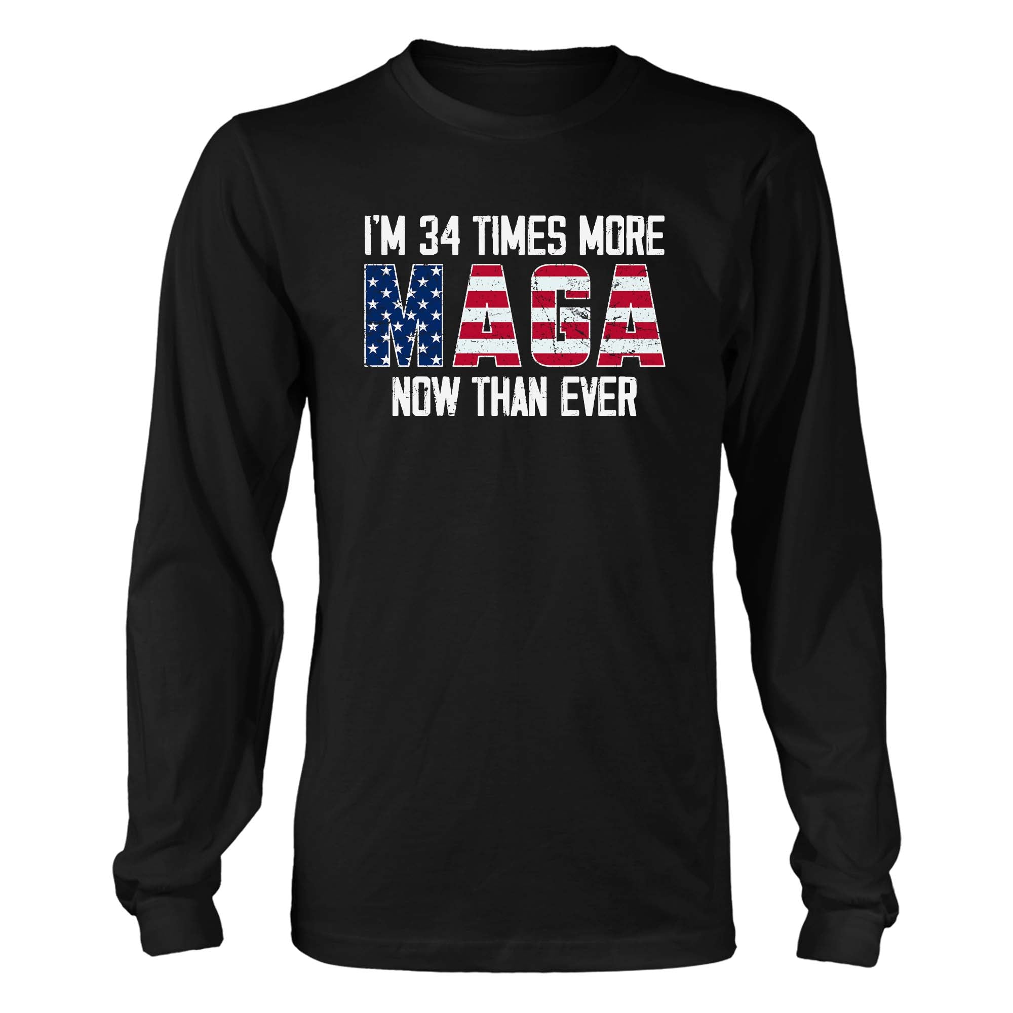 I'm 34 Times More Maga Now Than Ever T-Shirt - GB74