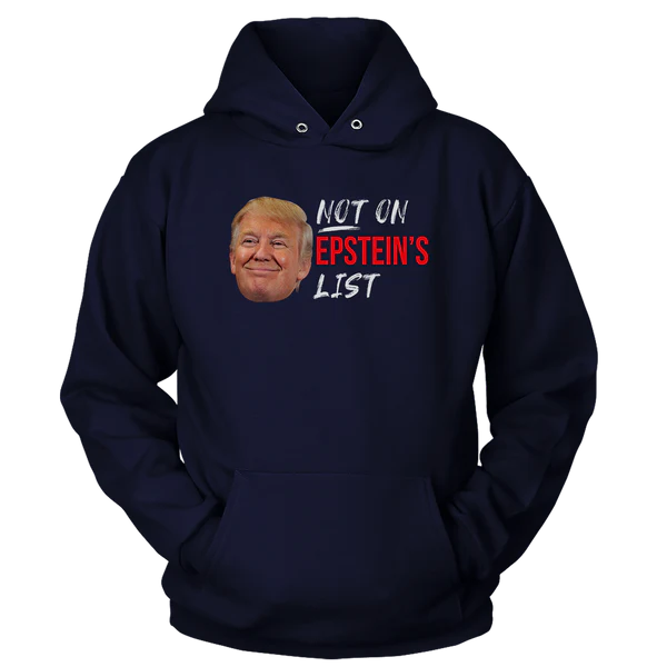 Not On Epstein List T-shirt - GB01