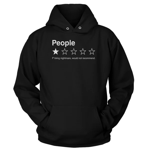 People - Would Not Recommend T-shirt - GB04