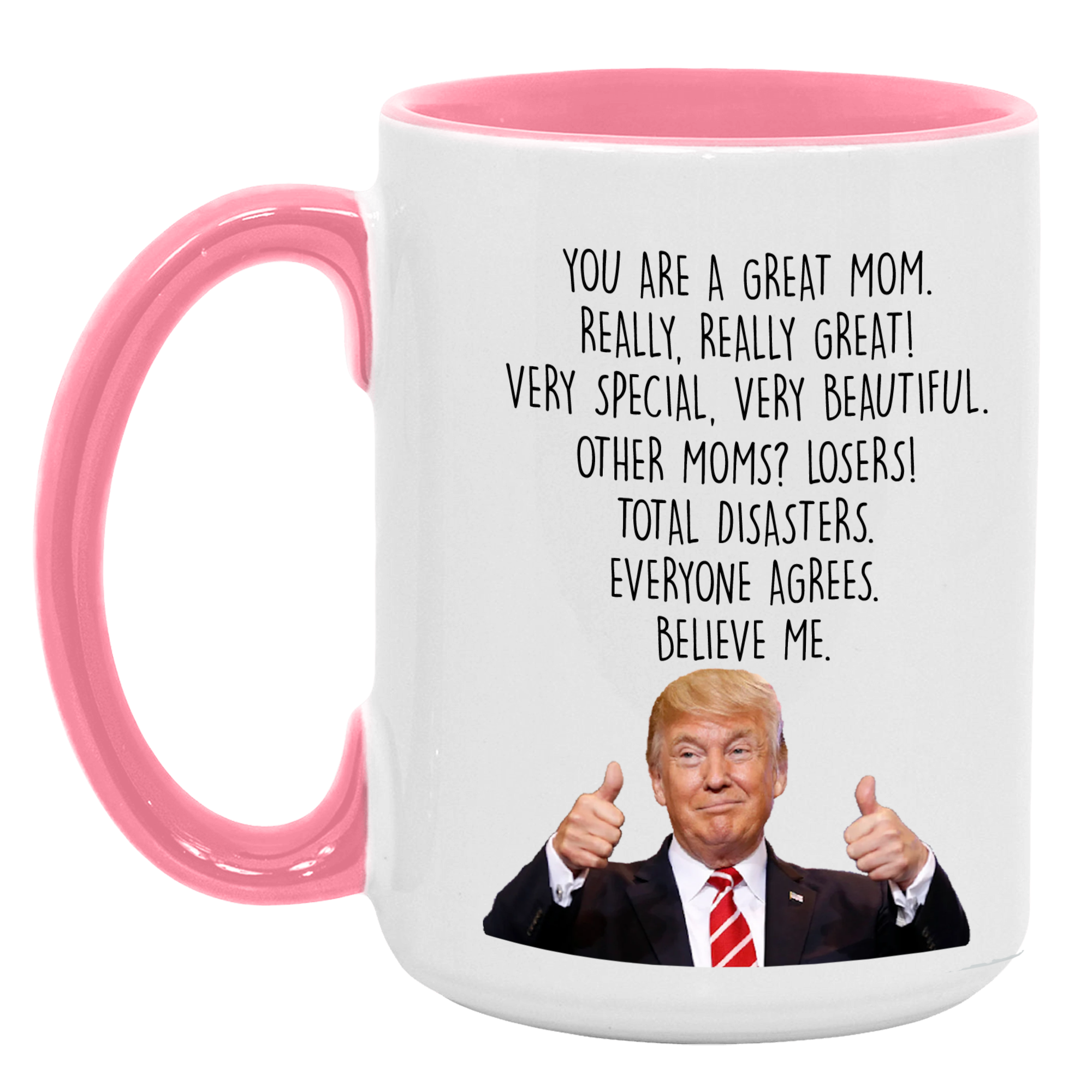 Trump Funny Mom Mug, Trump Themed Gag Gift for Mom - GB-M09