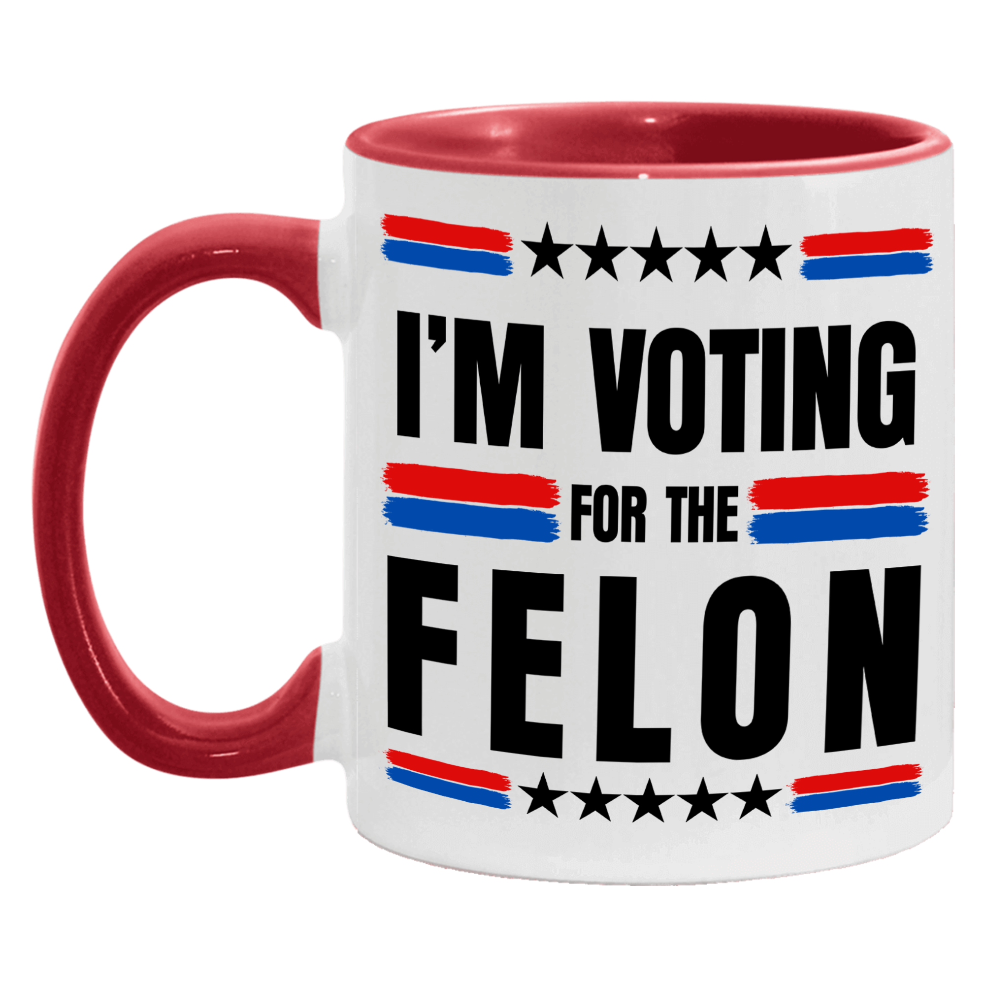 Trump 2024 I'm Voting For The Felon Mug - GB-M19