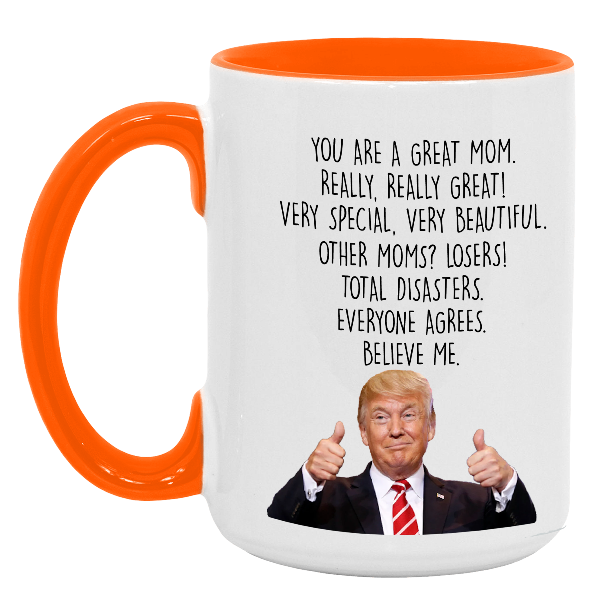 Trump Funny Mom Mug, Trump Themed Gag Gift for Mom - GB-M09