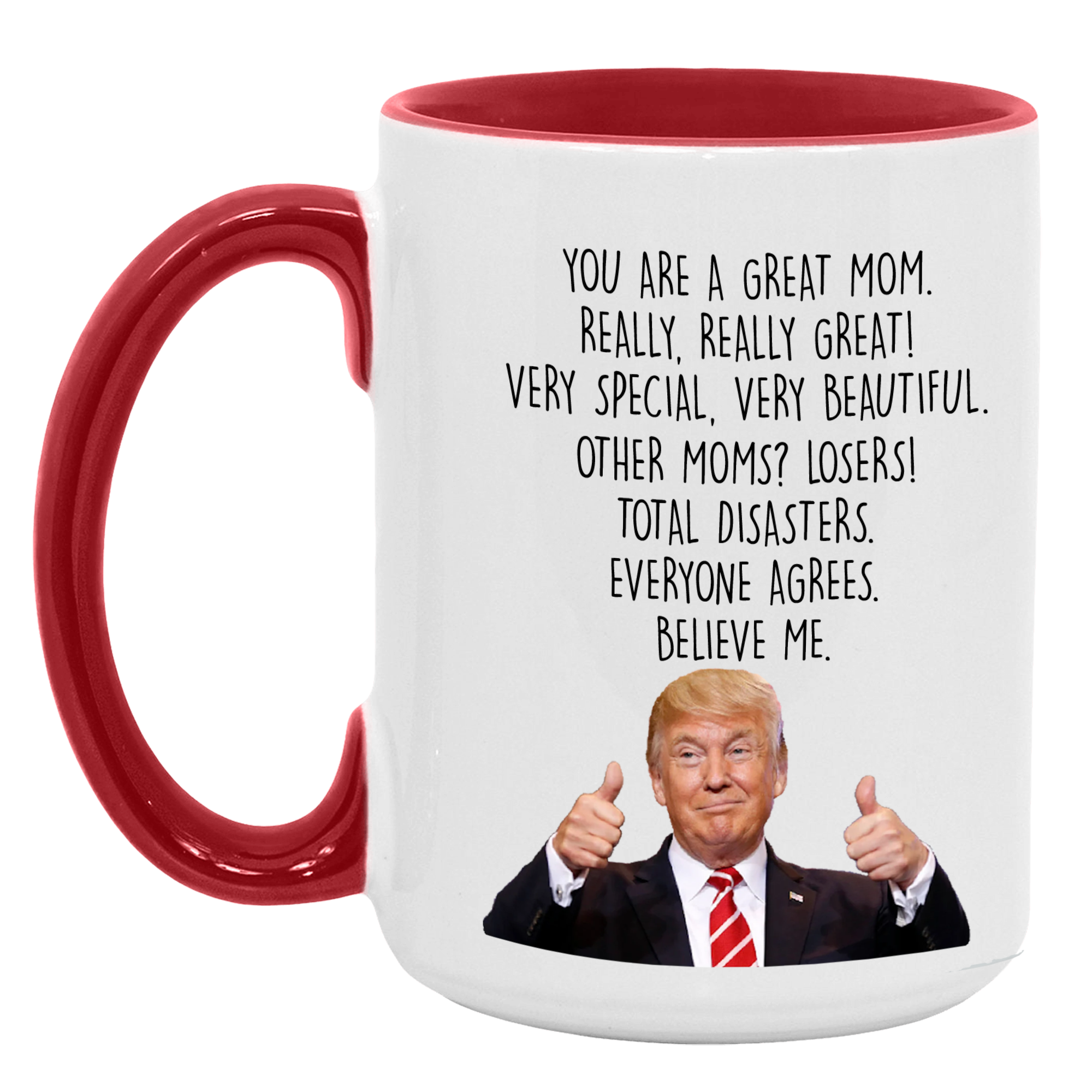 Trump Funny Mom Mug, Trump Themed Gag Gift for Mom - GB-M09