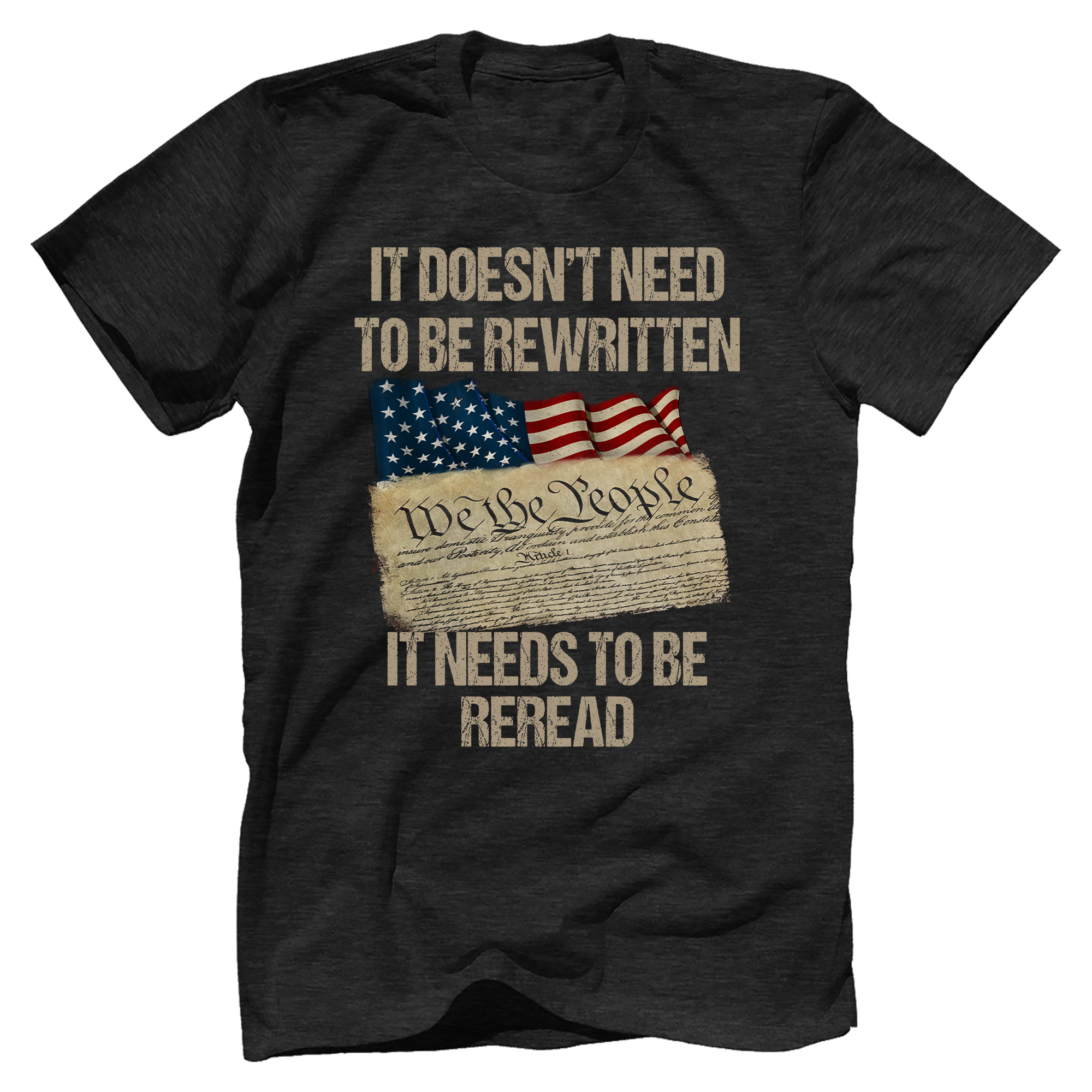 It Doesn’t Need To Be Rewritten It Needs To Be Reread T-Shirt - GB24