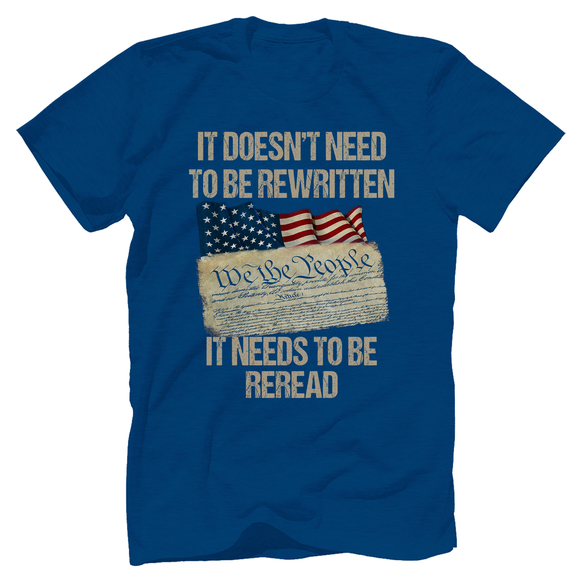 It Doesn’t Need To Be Rewritten It Needs To Be Reread T-Shirt - GB24