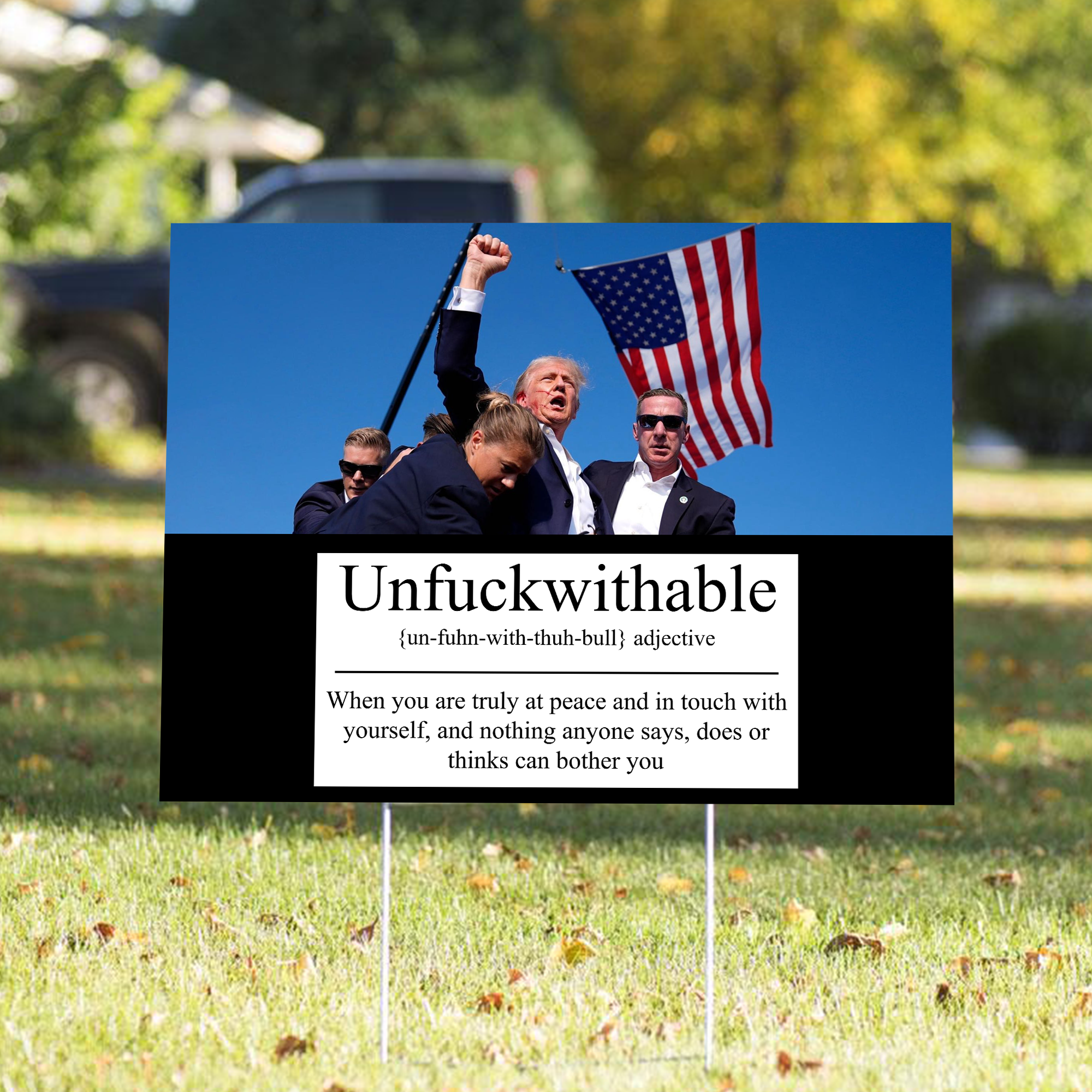 Unfuckwithable Definition Funny, Stand With Trump 2024 Yard Sign - YS10UP