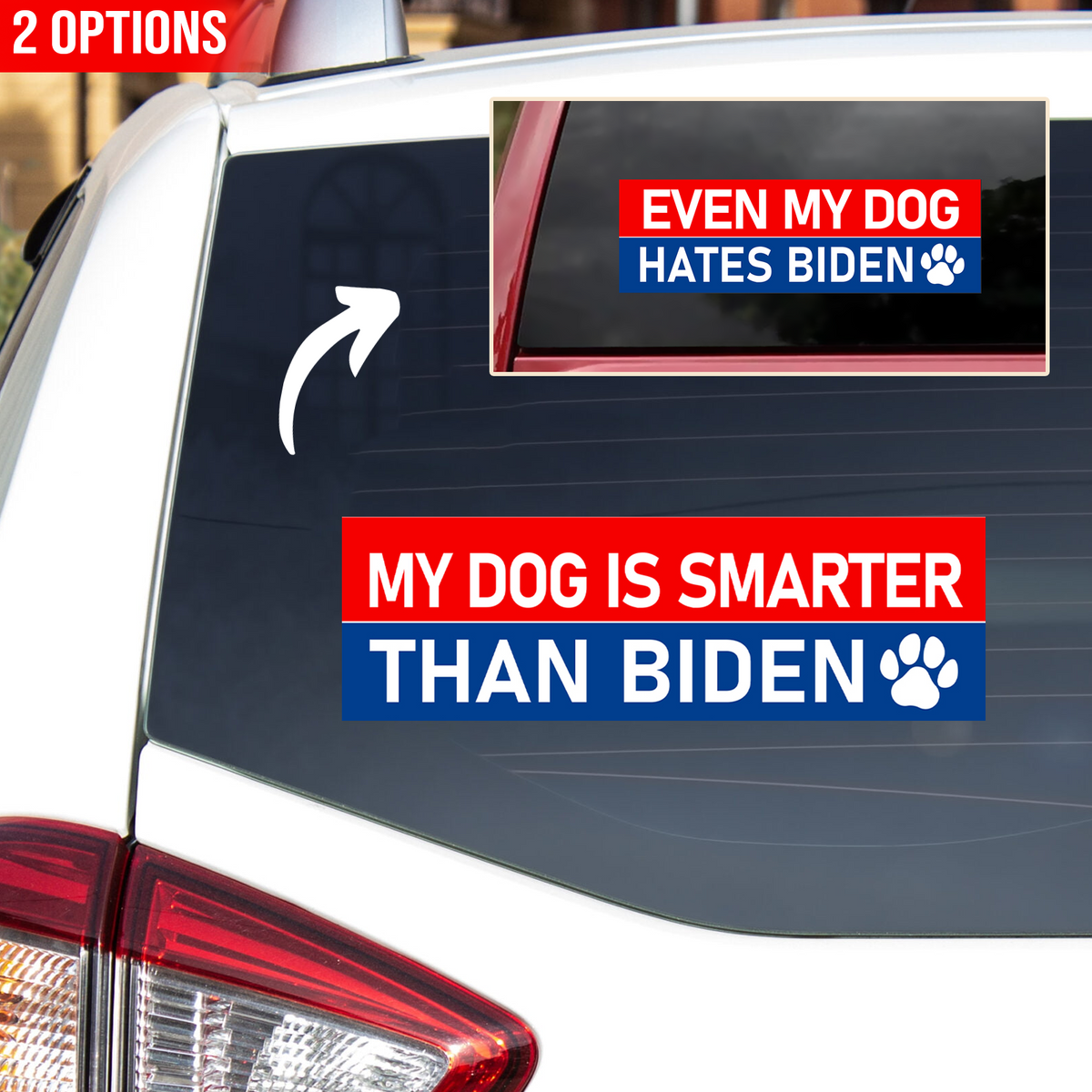 Even My Dog Hates Biden Decal Vinyl - DC07UP