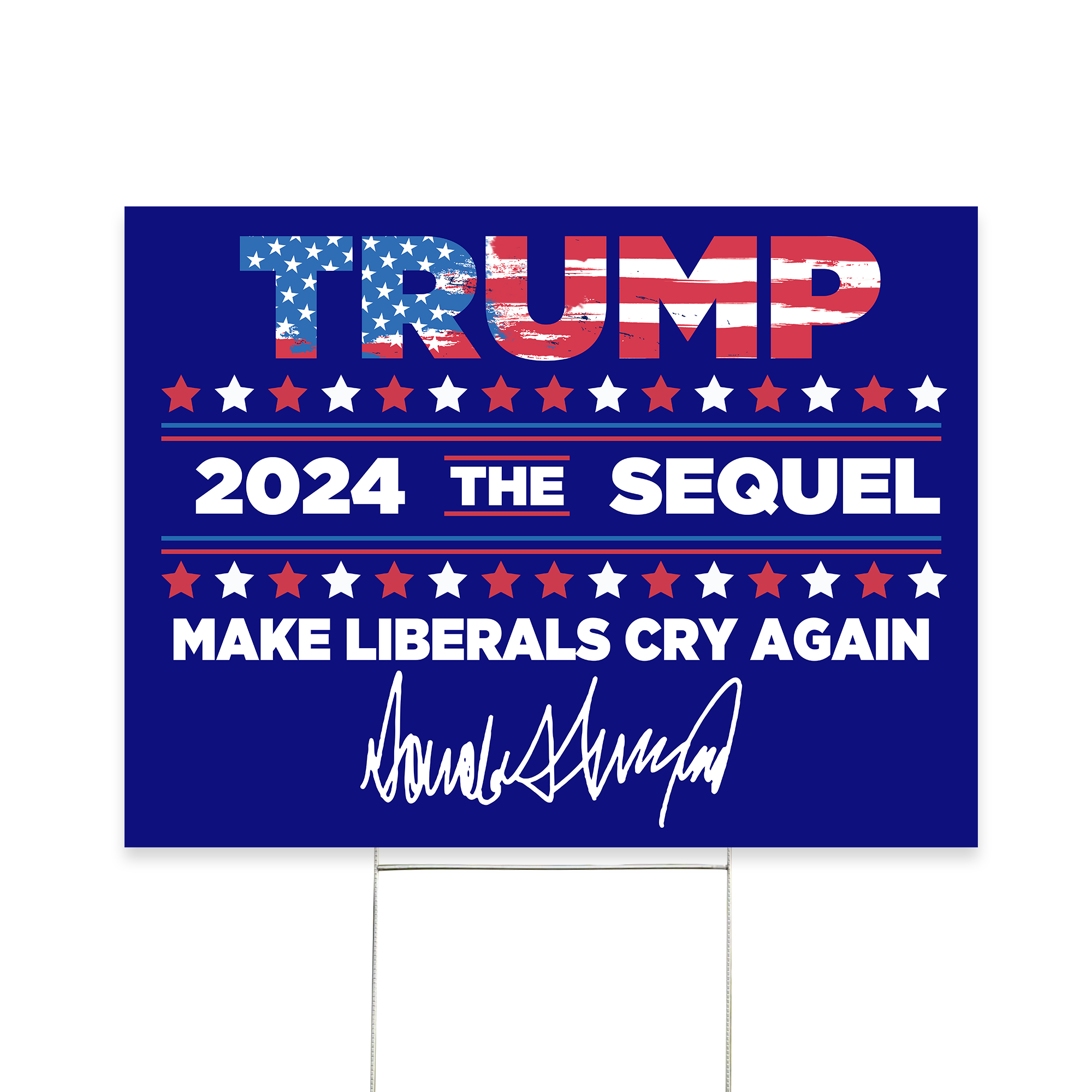 Trump The Sequel Signature Flag Yard Sign - YS03UP