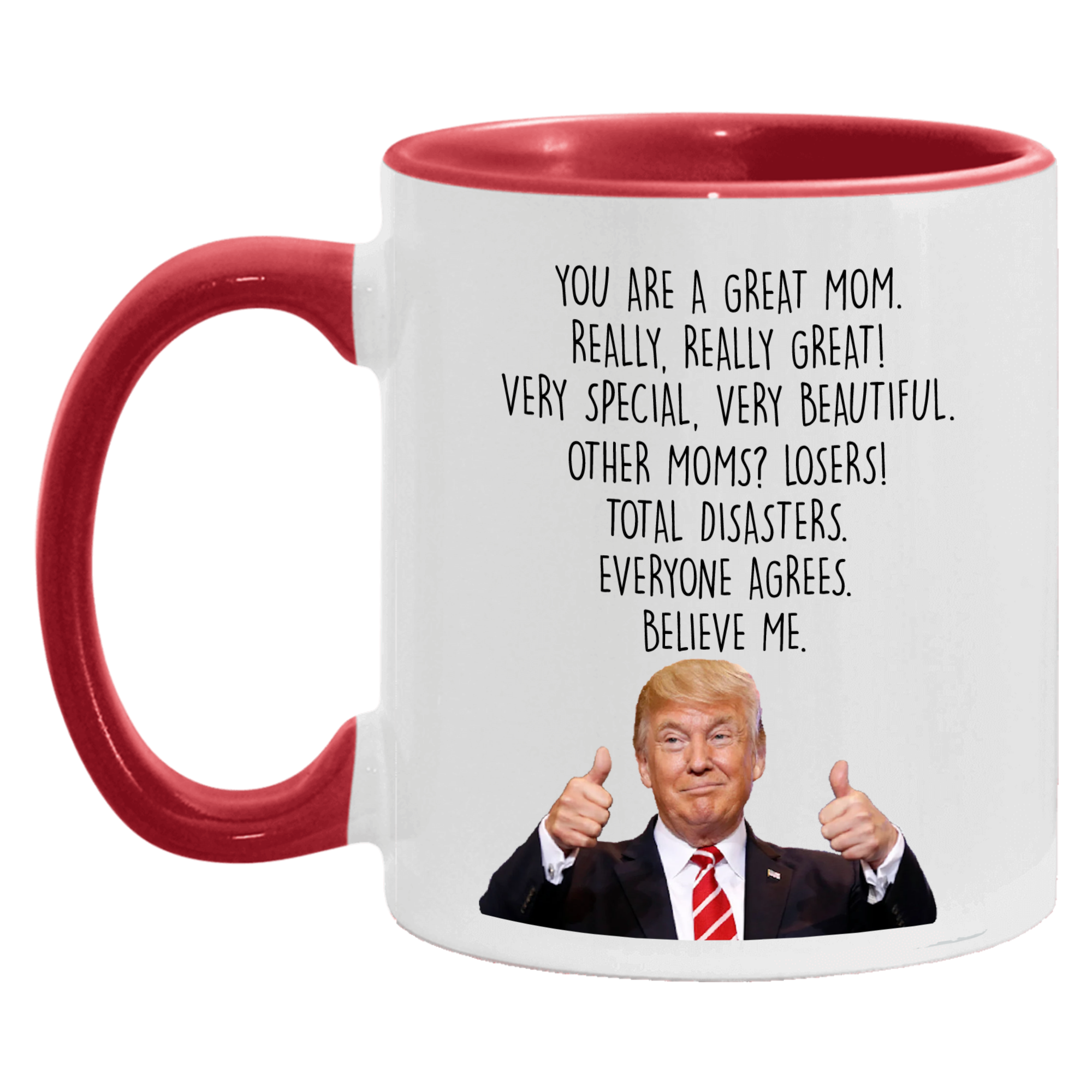 Trump Funny Mom Mug, Trump Themed Gag Gift for Mom - GB-M09