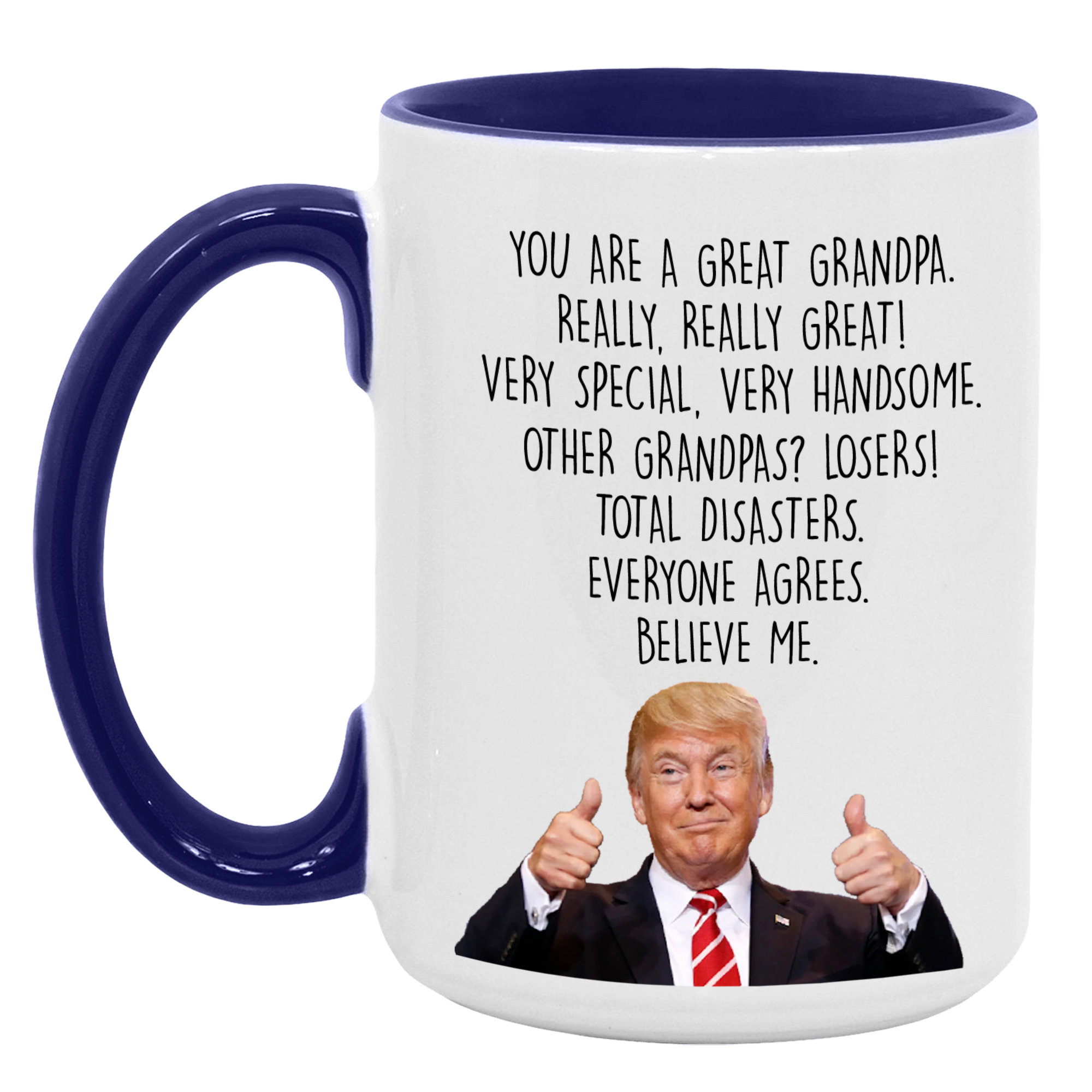 Trump Grandpa Mug, Funny Fathers Day Gift for Grandpa - M07