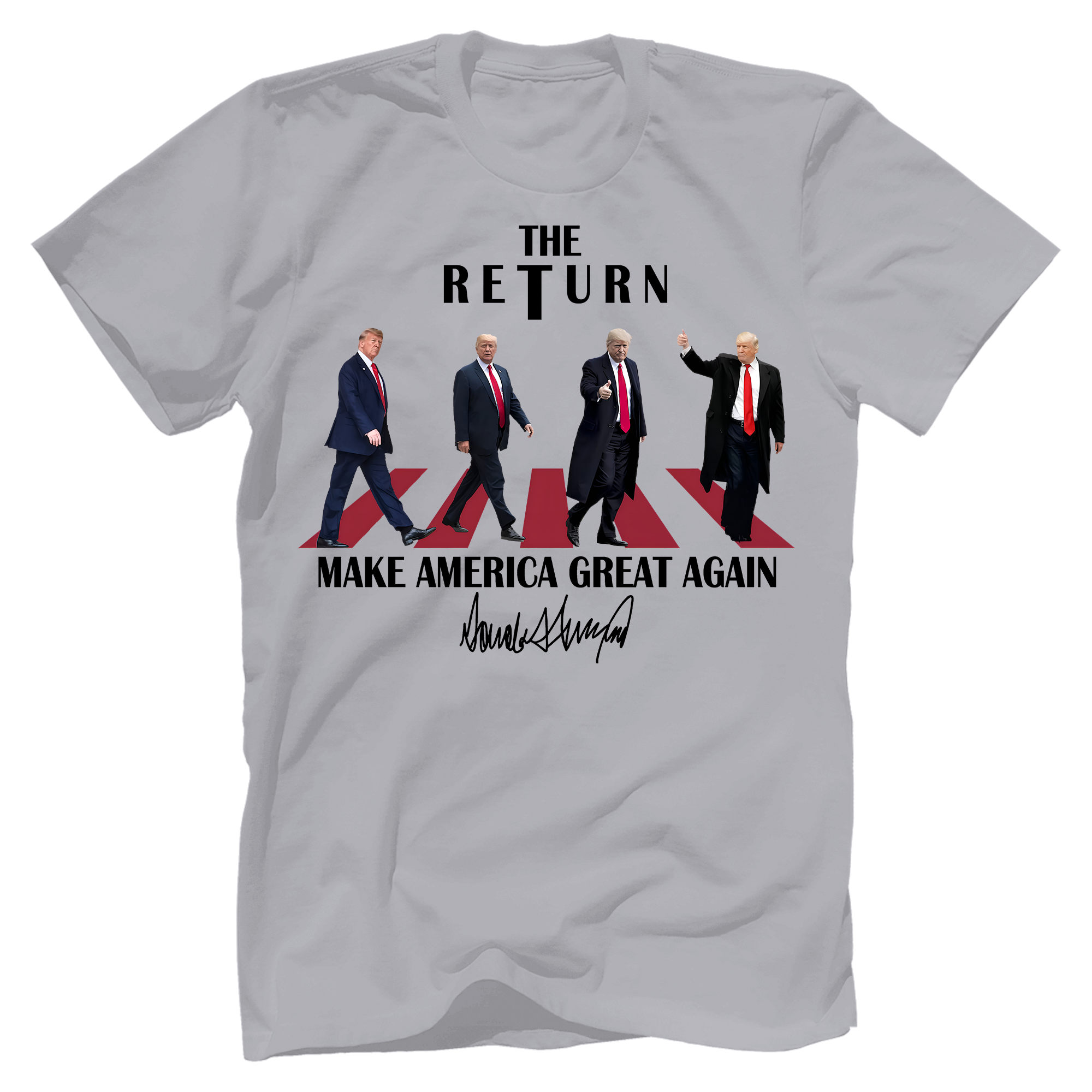 The Return Make America Great Shirt, Trump For President - GB19