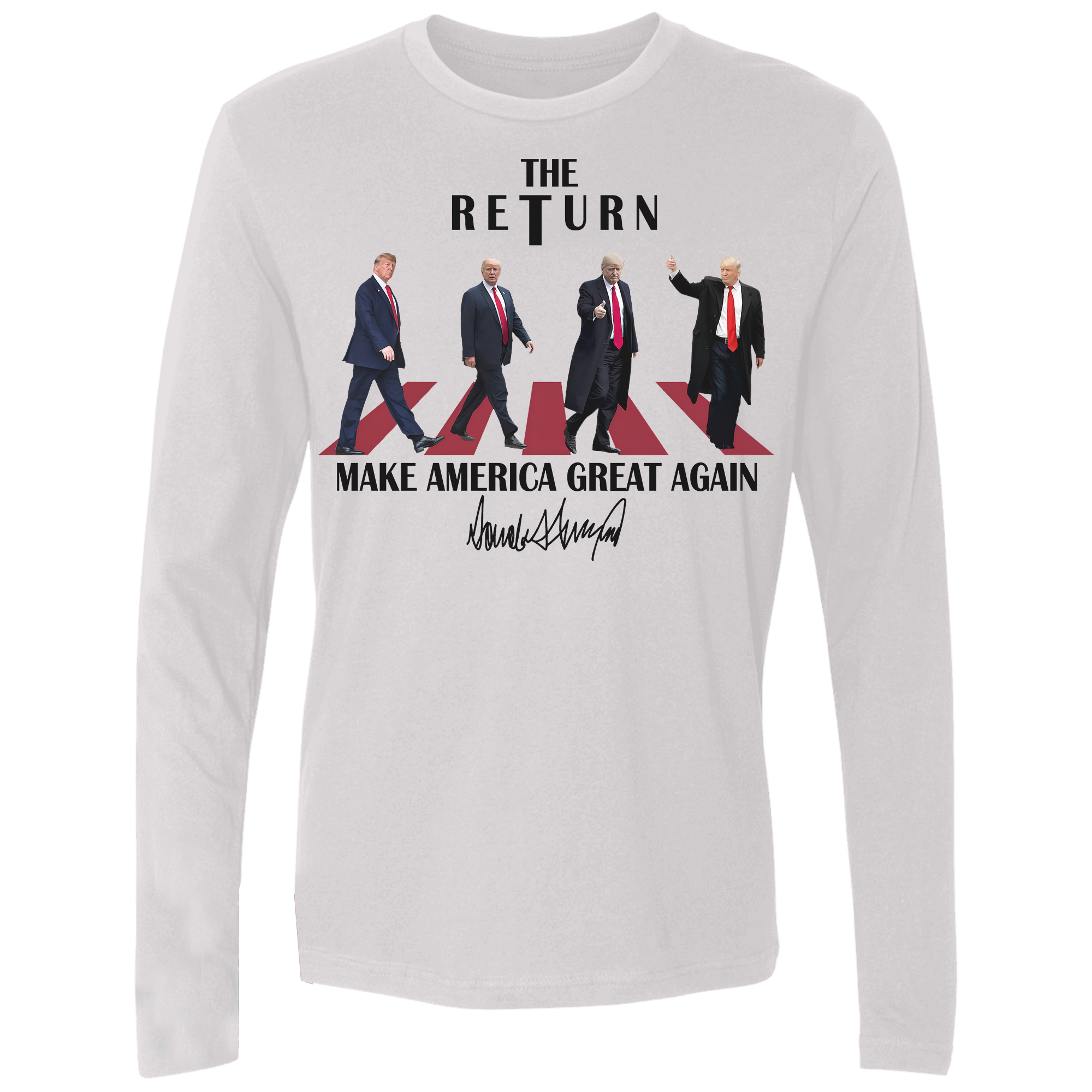 The Return Make America Great Shirt, Trump For President - GB19