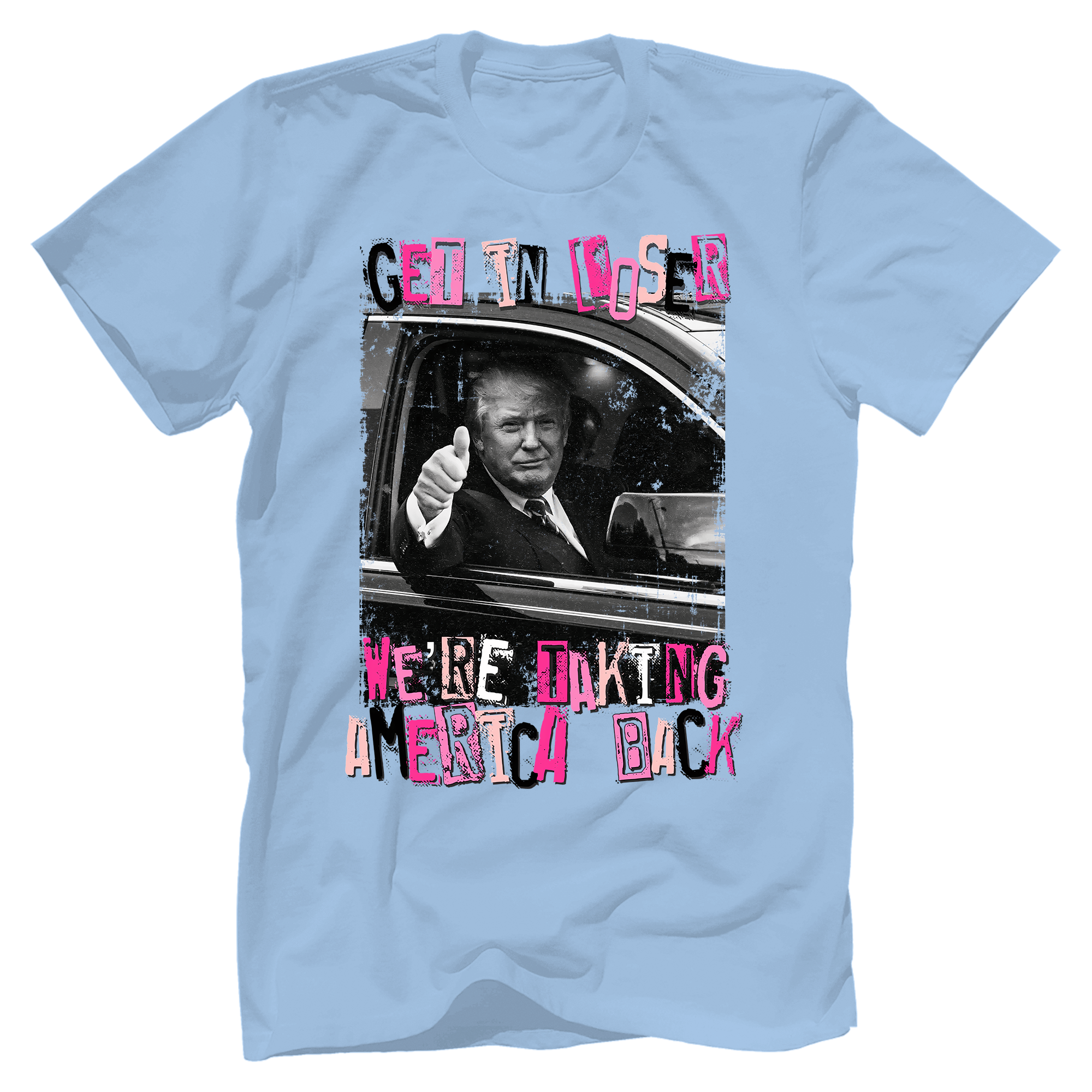 Get In Loser We Are Taking America Back Shirt,Trump 2024 Shirt - GB20