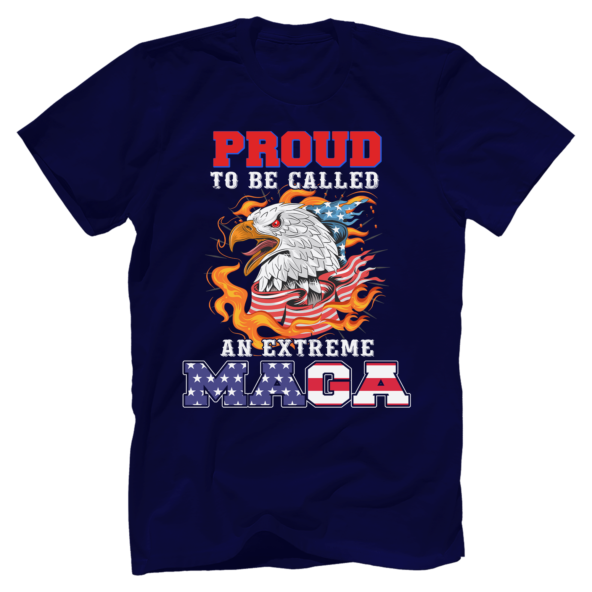 Proud To Be Called An Extreme Maga T-Shirt - GB45