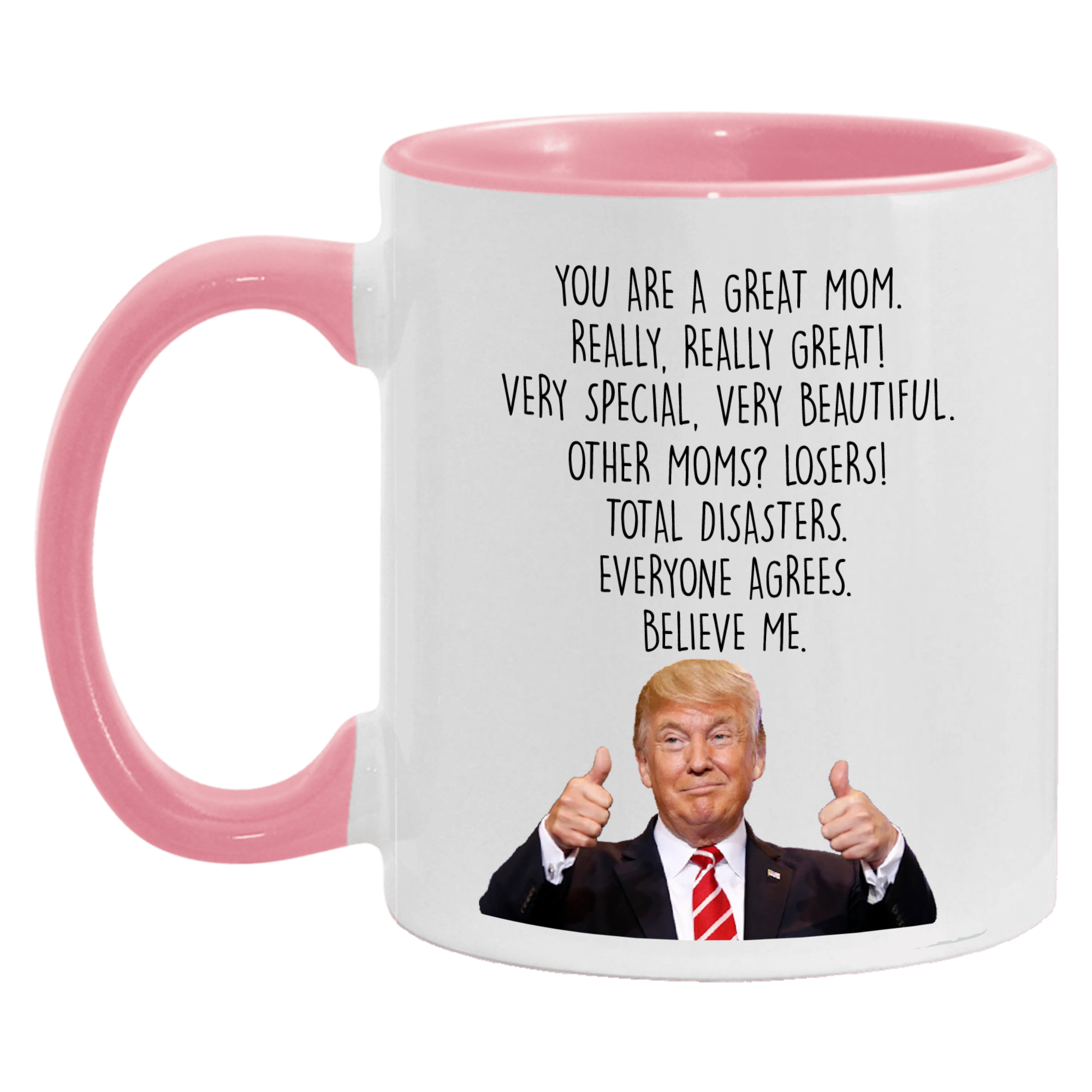 Trump Funny Mom Mug, Trump Themed Gag Gift for Mom - GB-M09