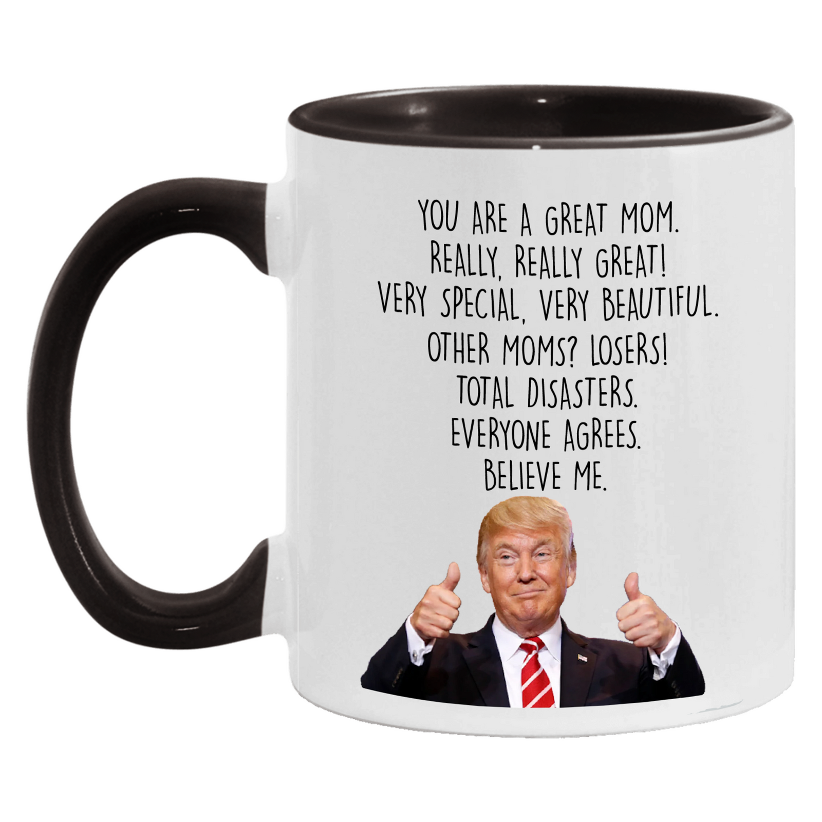 Trump Funny Mom Mug, Trump Themed Gag Gift for Mom - GB-M09