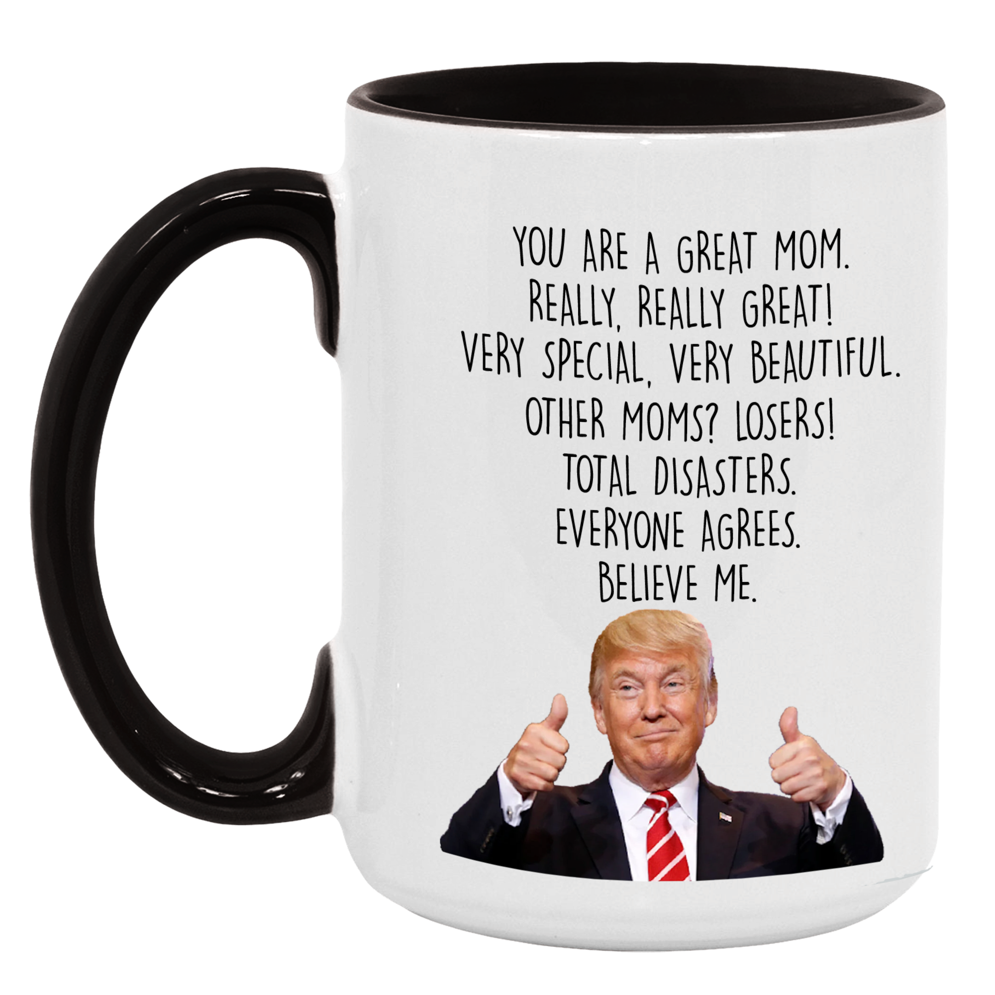 Trump Funny Mom Mug, Trump Themed Gag Gift for Mom - GB-M09