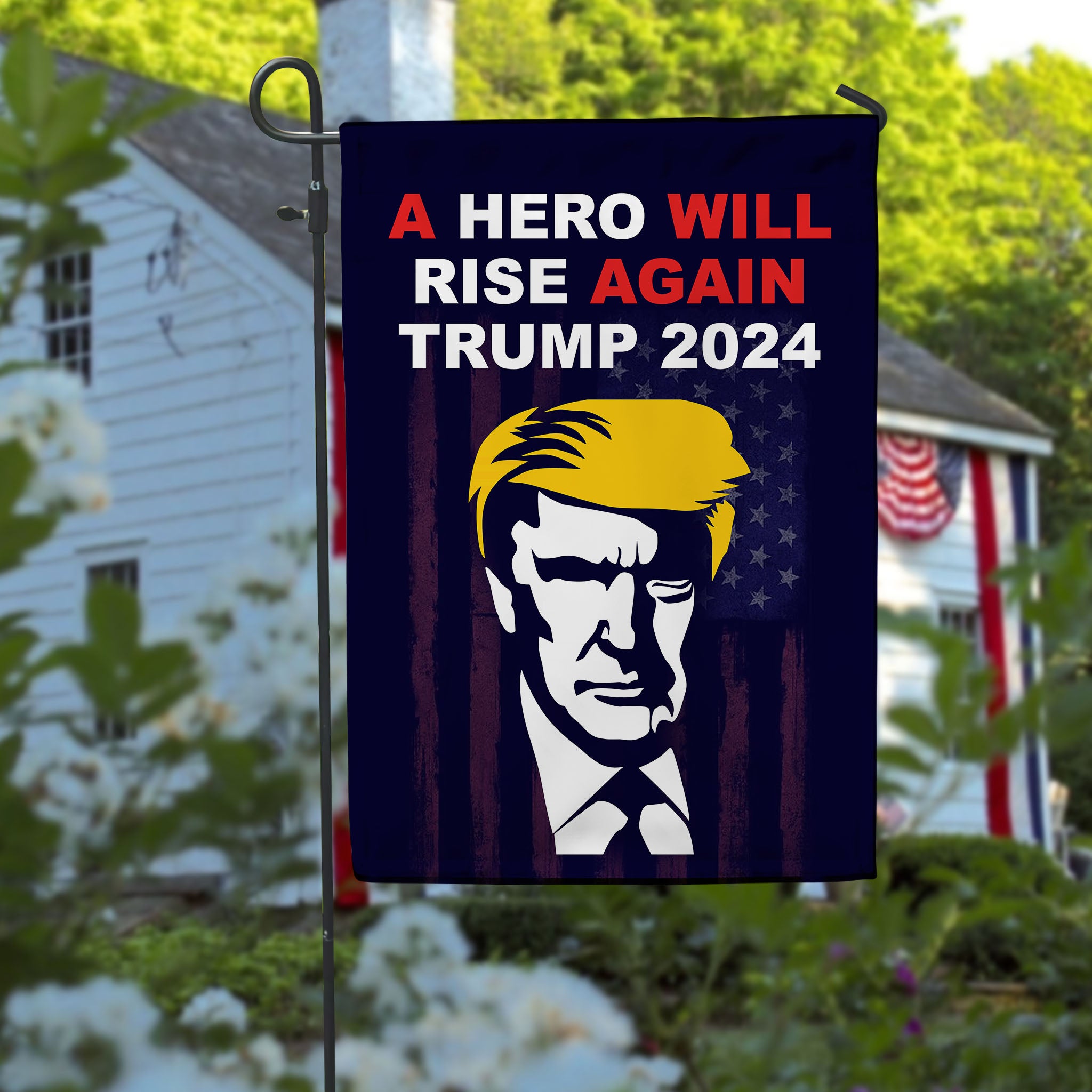 Trump 2024, A Hero Will Rise Again Garden Flag - GB-GF03