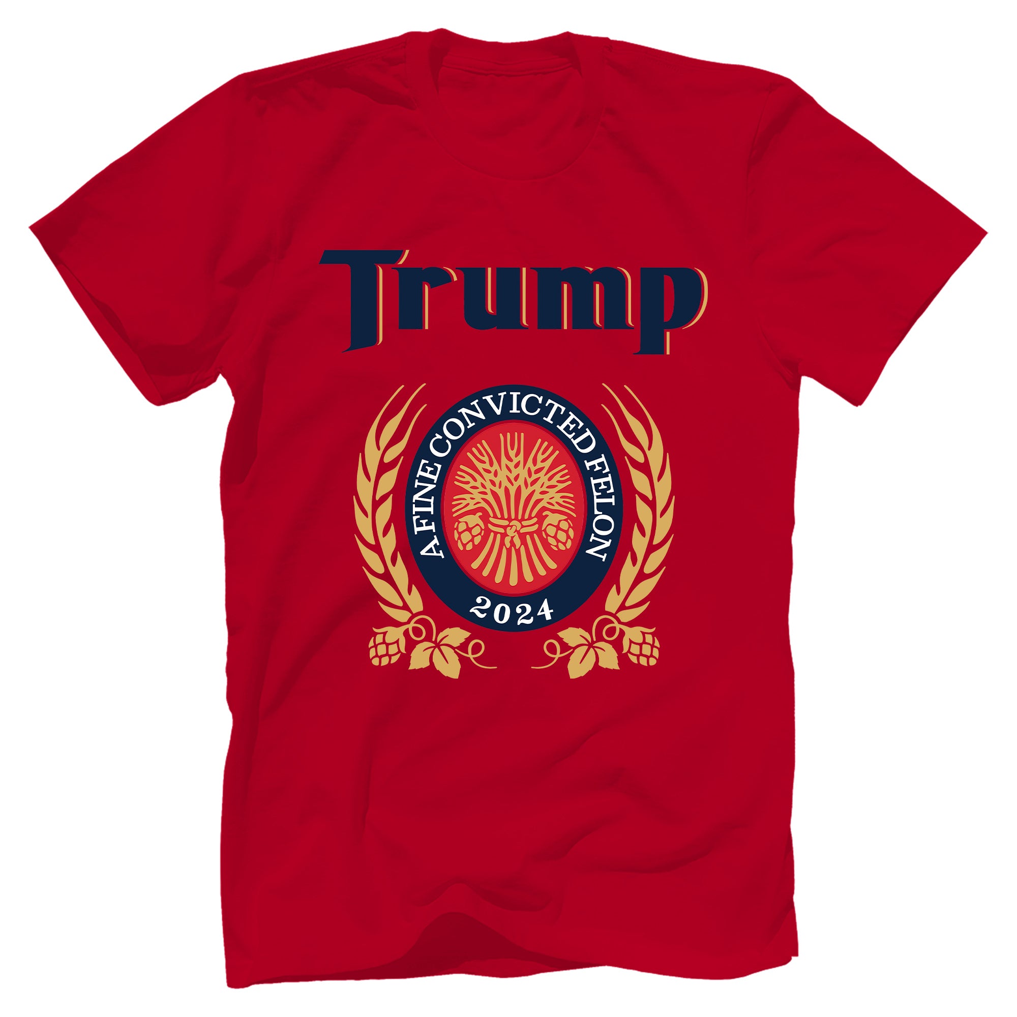 Trump, A Fine Convicted Felon T-Shirt - GB82