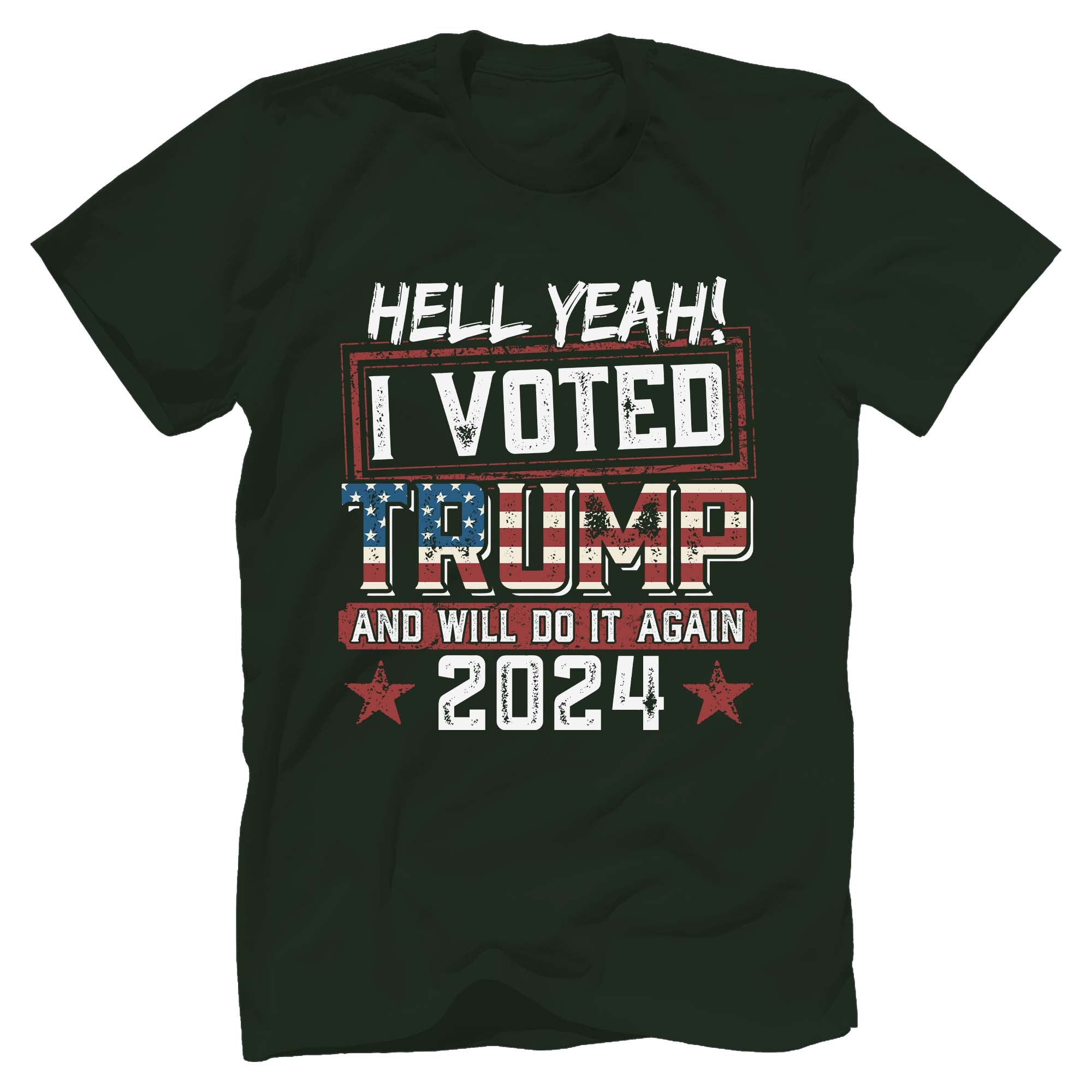 I Voted Trump And Will Do It Again T-Shirt - GB79