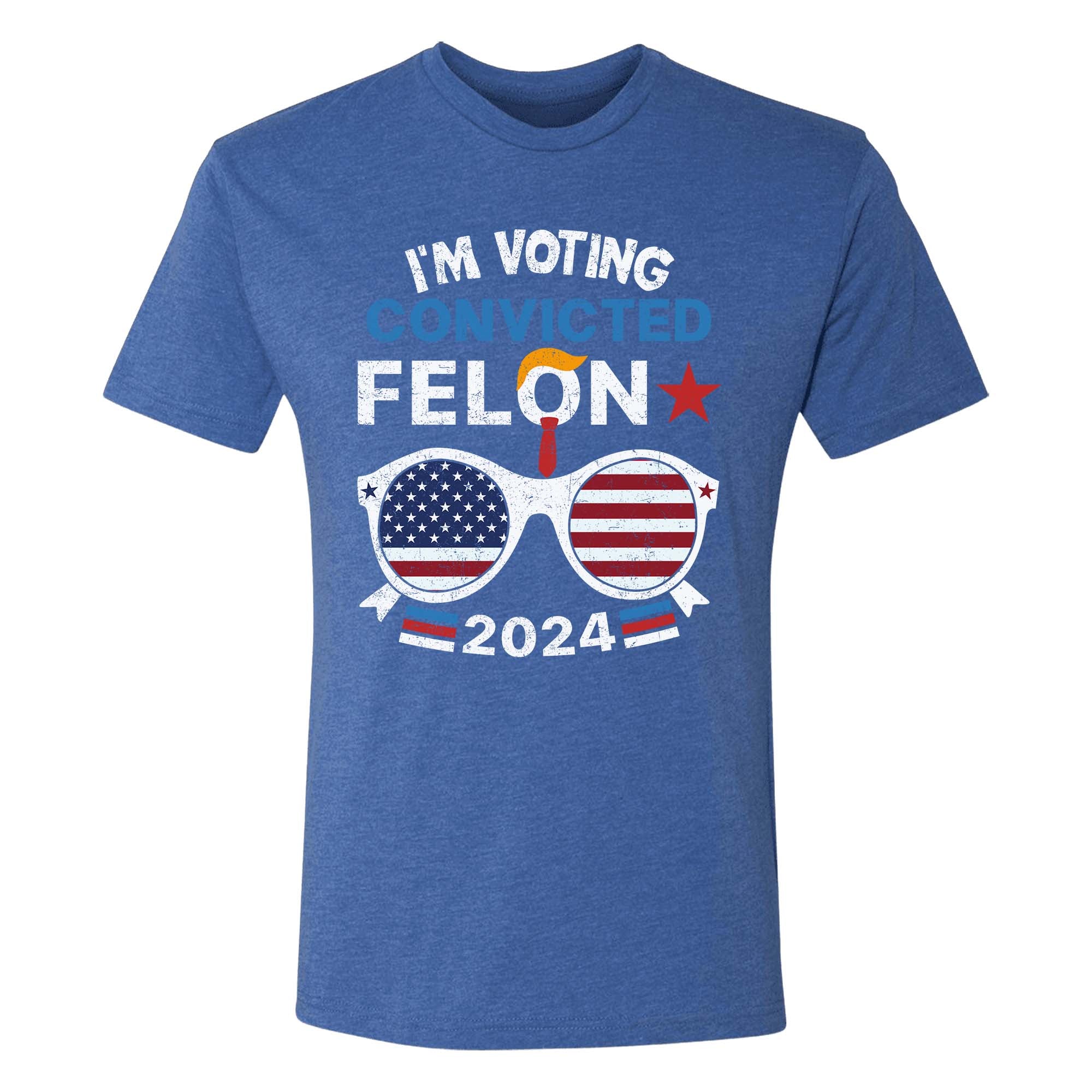 I'm Voting Convicted Felon 2024 Shirt - GB81