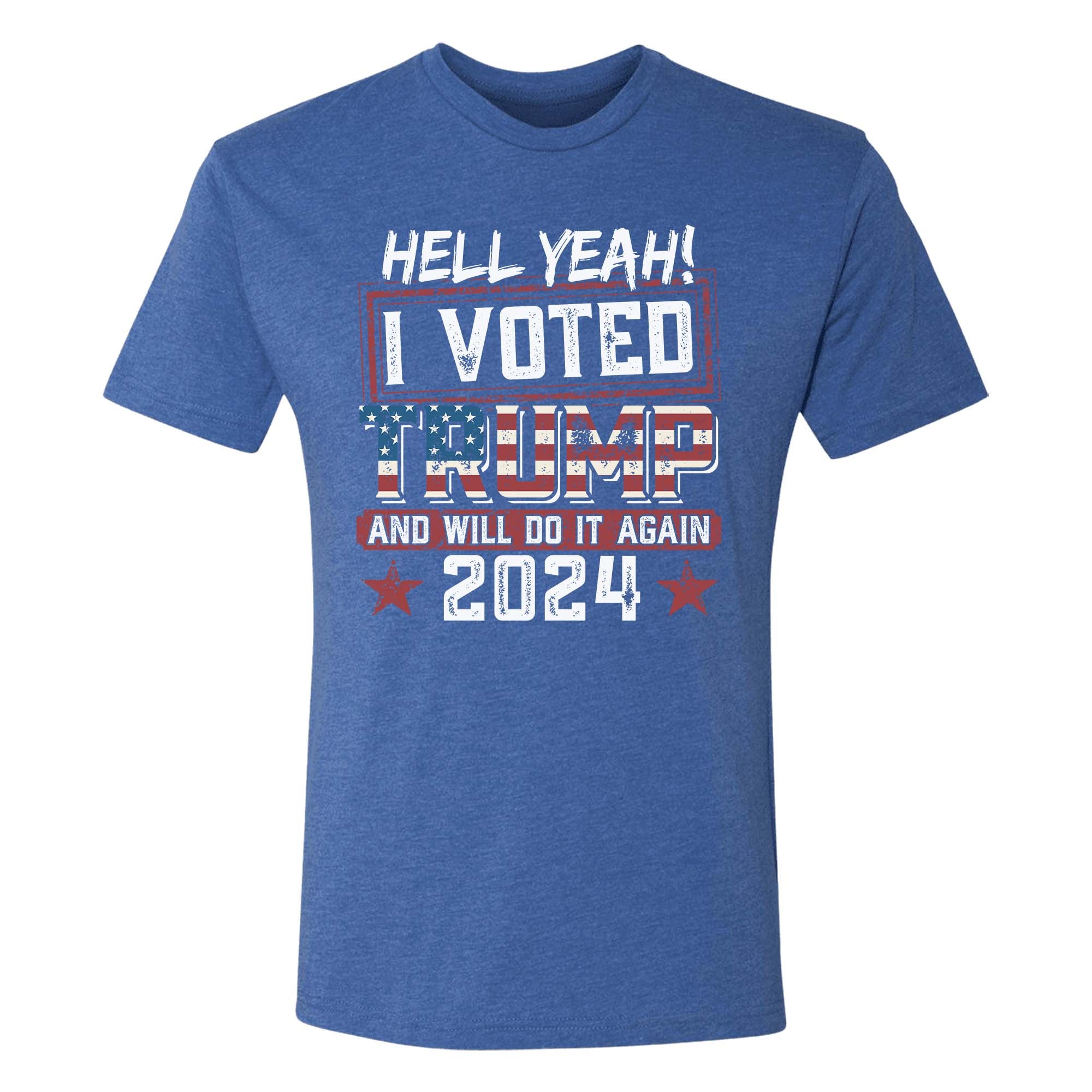 I Voted Trump And Will Do It Again T-Shirt - GB79