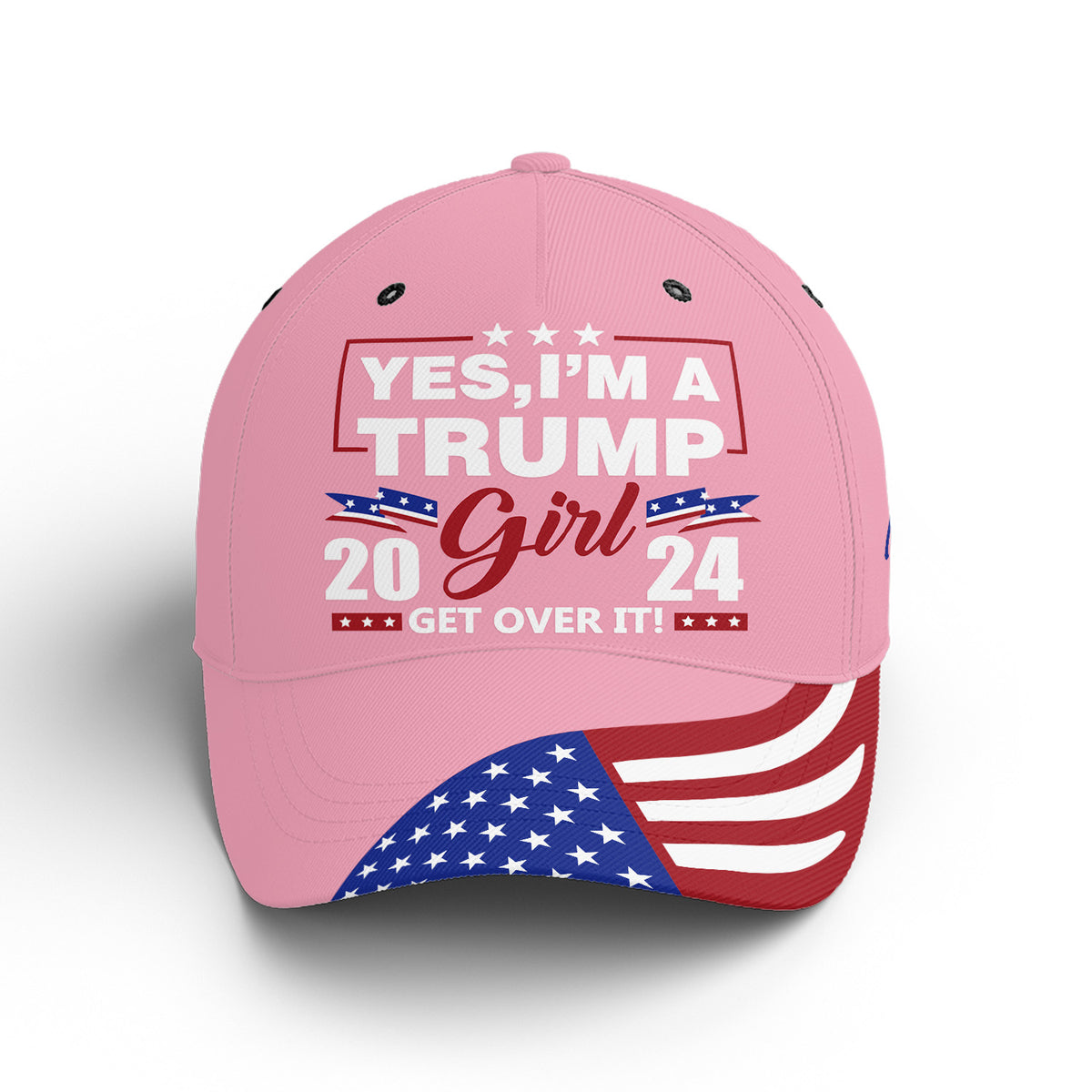 Yes, I&#39;m A Trump Girl 2024 Get Over It! All Over Print Classic Cap - C22UP