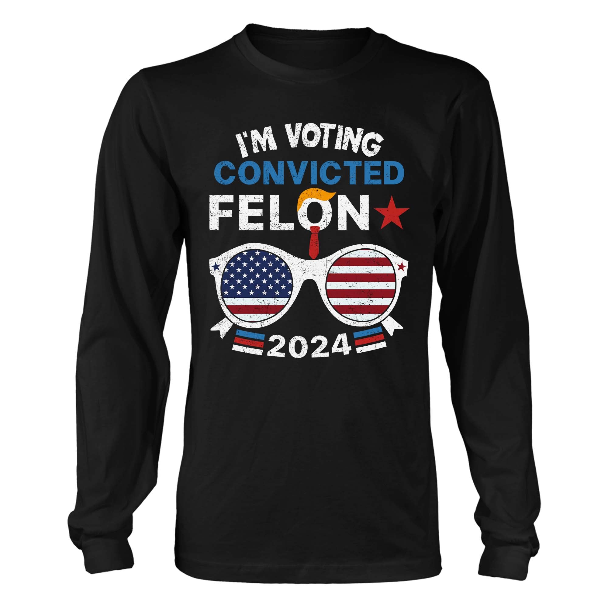 I'm Voting Convicted Felon 2024 Shirt - GB81