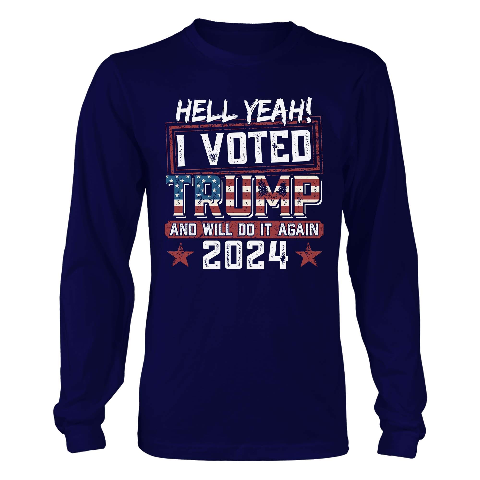 I Voted Trump And Will Do It Again T-Shirt - GB79