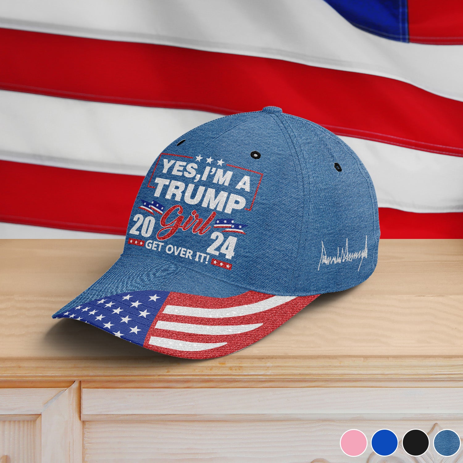 Yes, I'm A Trump Girl 2024 Get Over It! All Over Print Classic Cap - C22UP