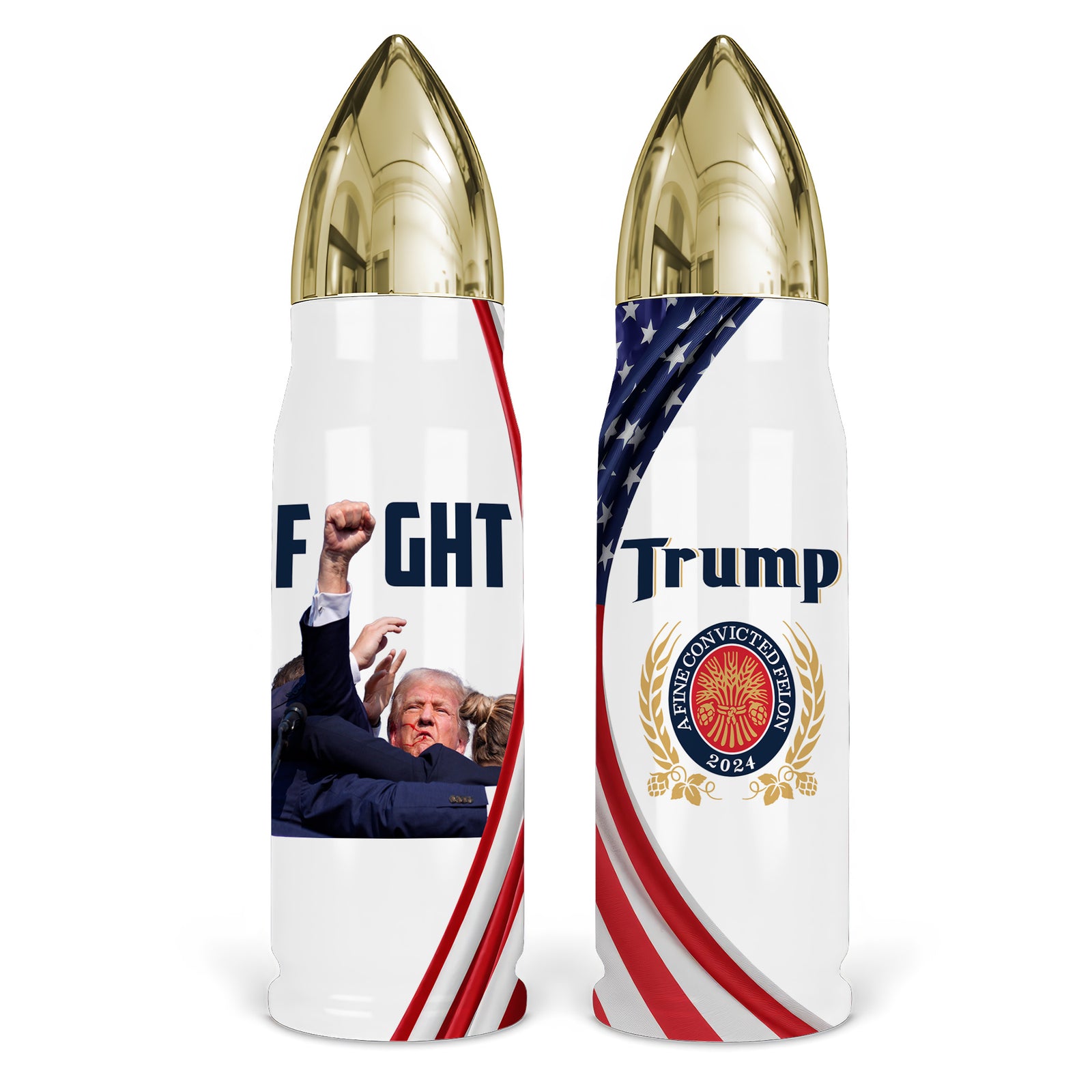 Trump Fight, A Fine Convicted Felon 2024, US Election Bullet Tumbler - BTL31UP